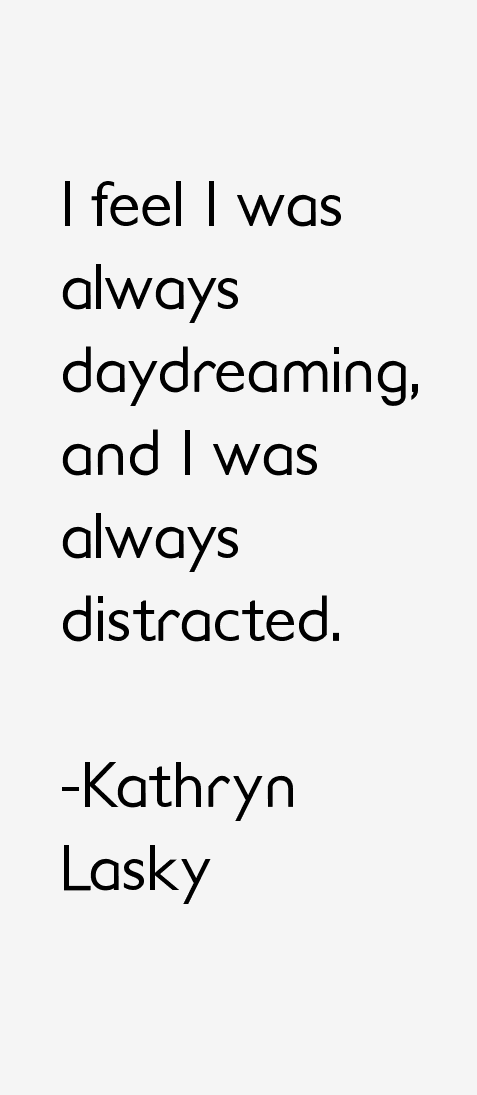 Kathryn Lasky Quotes