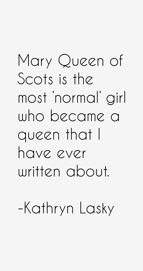 Kathryn Lasky Quotes