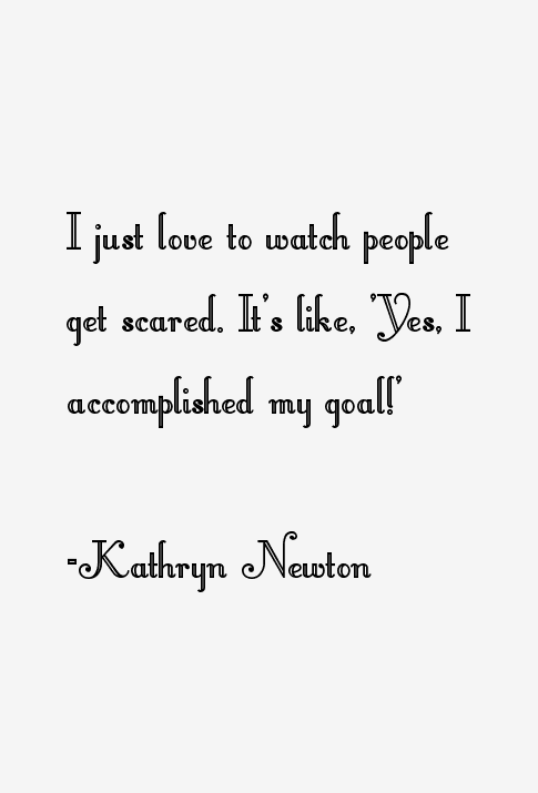 Kathryn Newton Quotes