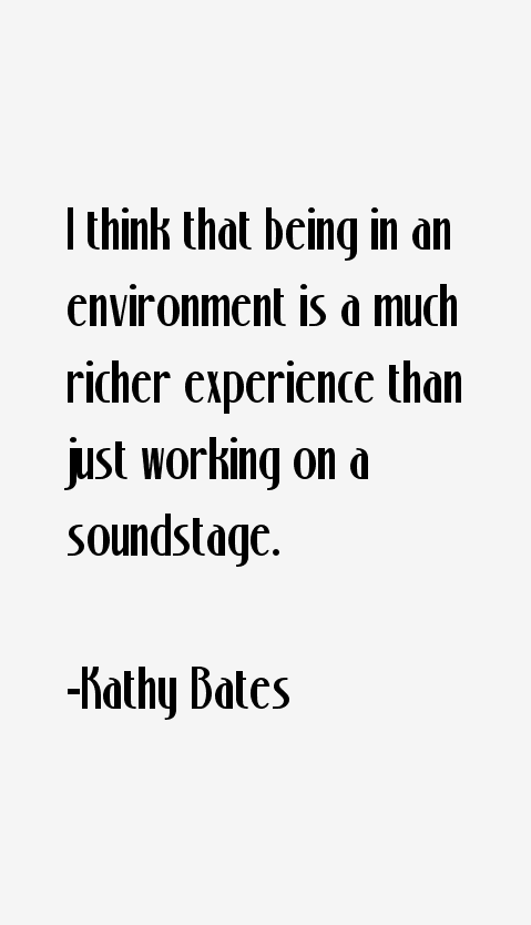 Kathy Bates Quotes