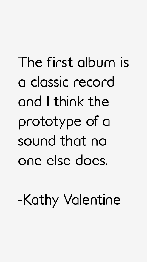 Kathy Valentine Quotes