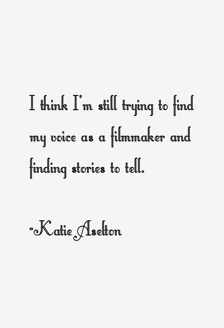 Katie Aselton Quotes