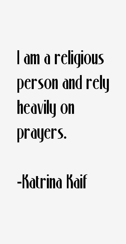 Katrina Kaif Quotes