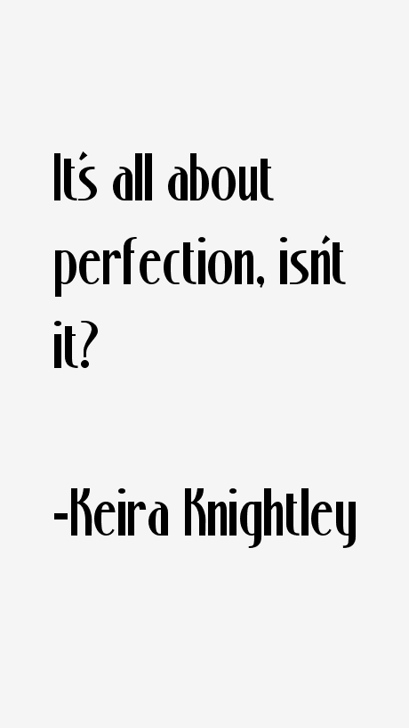 Keira Knightley Quotes