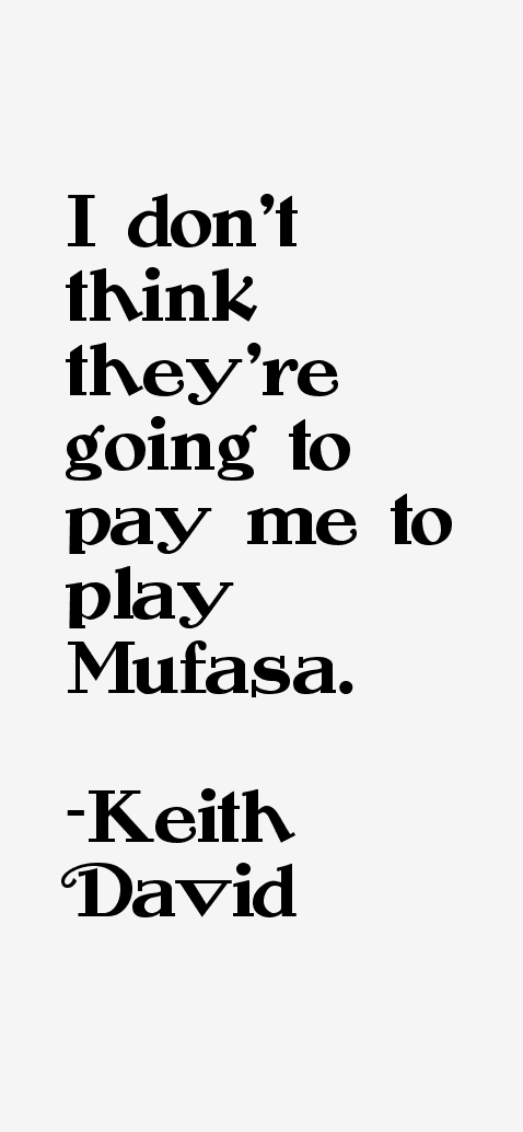 Keith David Quotes