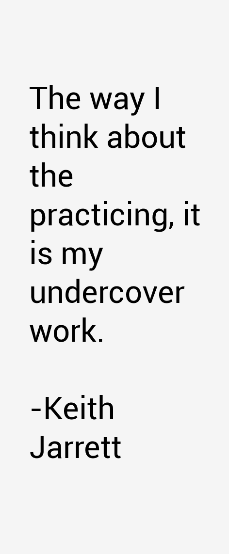 Keith Jarrett Quotes