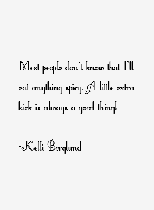 Kelli Berglund Quotes