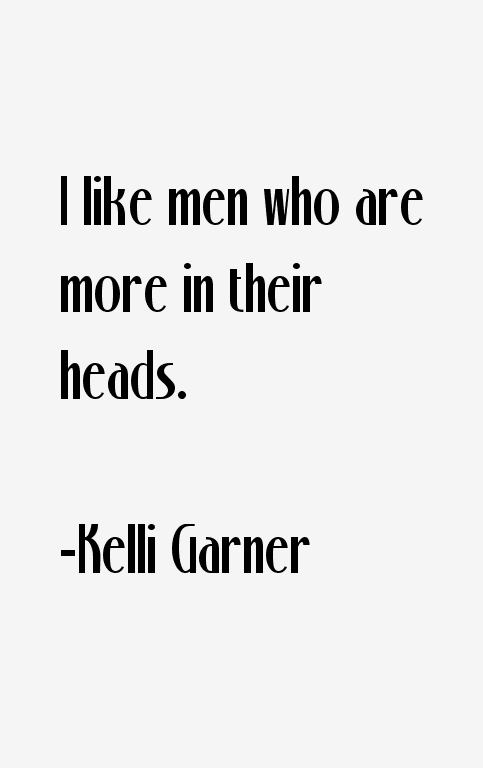 Kelli Garner Quotes
