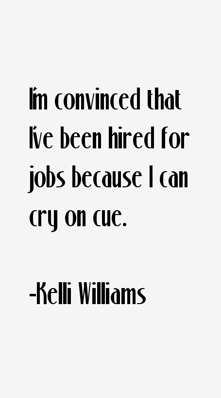Kelli Williams Quotes