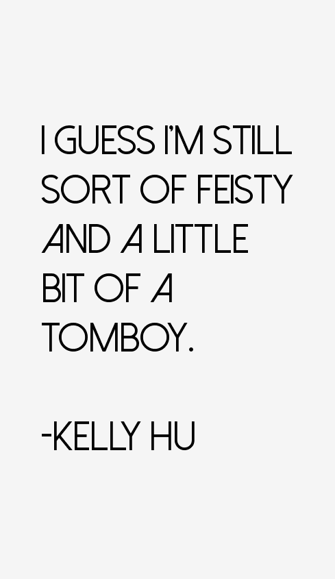 Kelly Hu Quotes