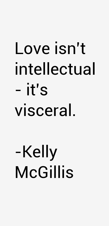 Kelly McGillis Quotes