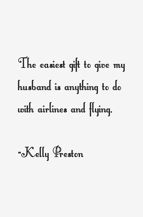 Kelly Preston Quotes