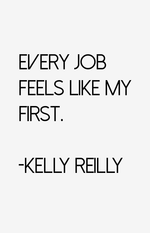 Kelly Reilly Quotes