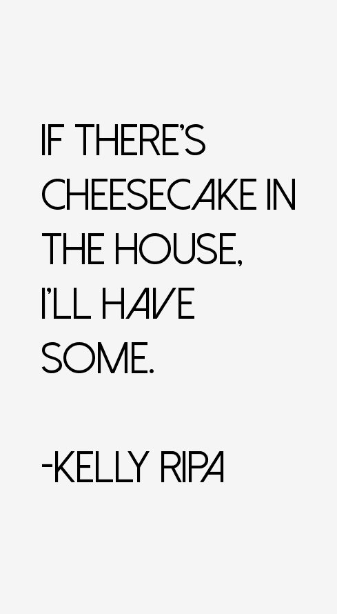 Kelly Ripa Quotes