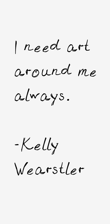 Kelly Wearstler Quotes