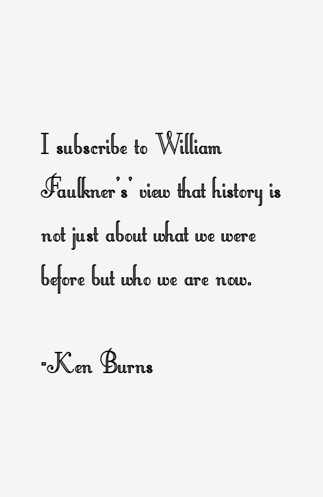 Ken Burns Quotes