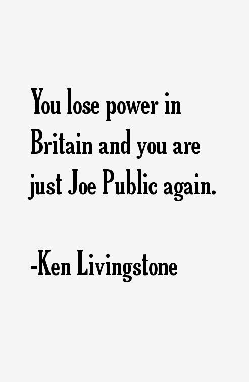 Ken Livingstone Quotes