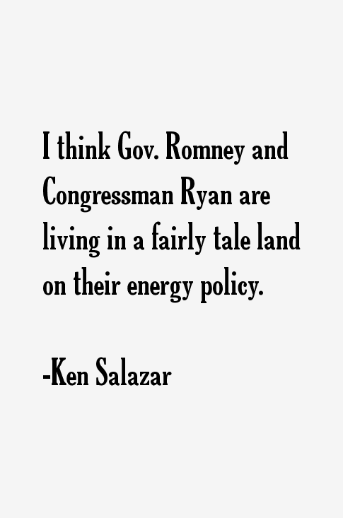 Ken Salazar Quotes