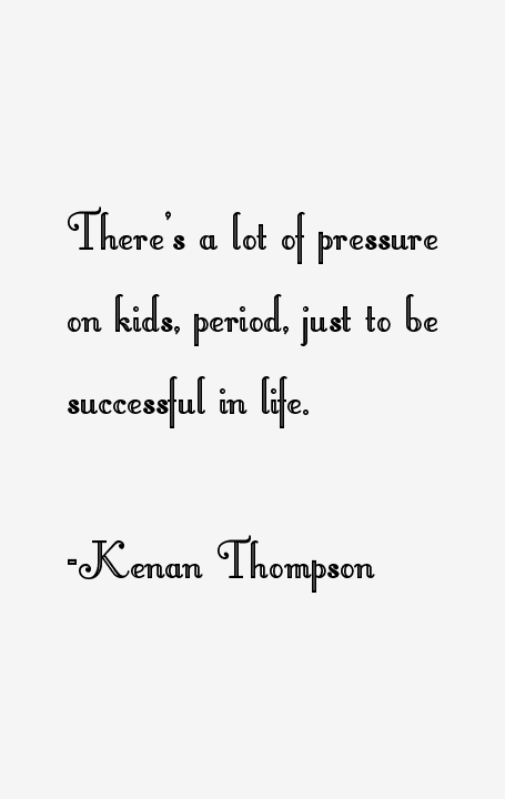 Kenan Thompson Quotes