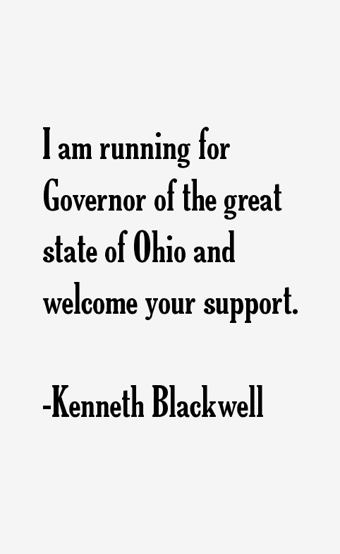 Kenneth Blackwell Quotes