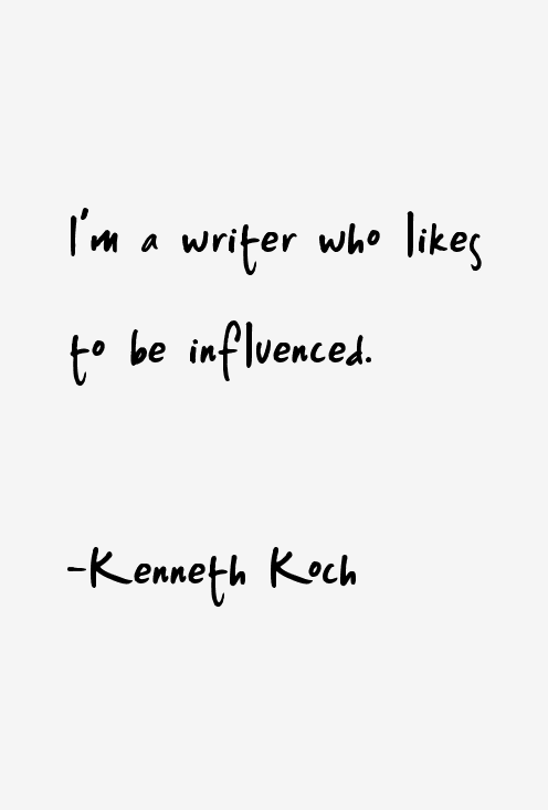Kenneth Koch Quotes
