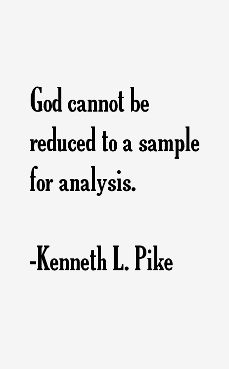 Kenneth L. Pike Quotes