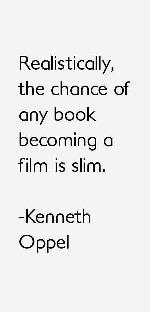 Kenneth Oppel Quotes