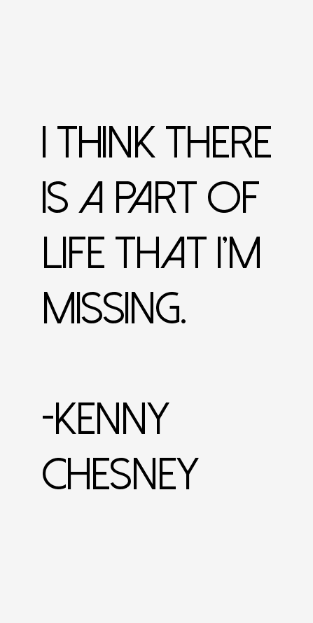 Kenny Chesney Quotes