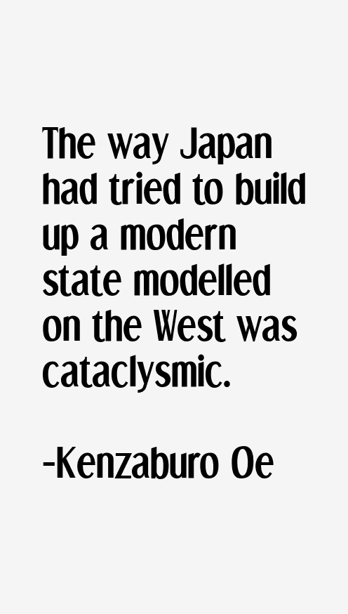 Kenzaburo Oe Quotes
