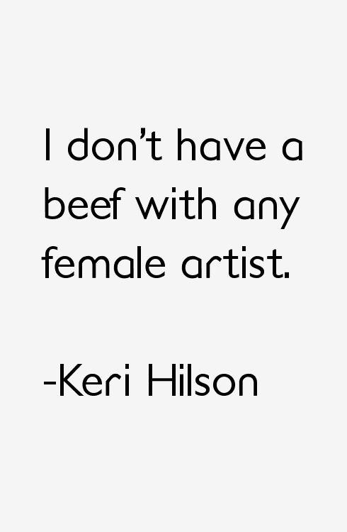 Keri Hilson Quotes