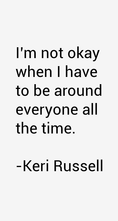 Keri Russell Quotes