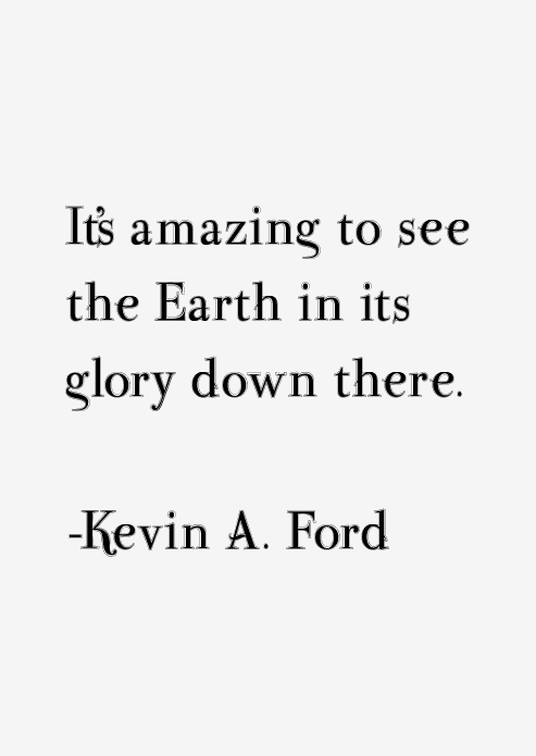 Kevin A. Ford Quotes