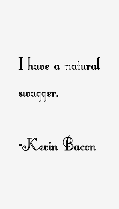 Kevin Bacon Quotes