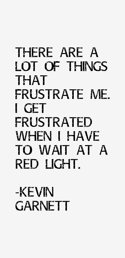 Kevin Garnett Quotes