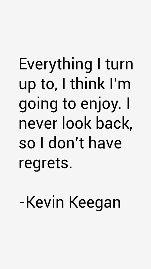 Kevin Keegan Quotes