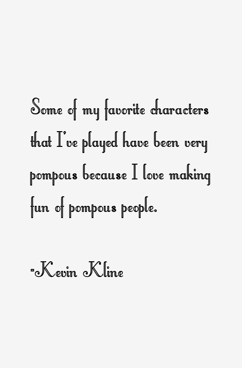 Kevin Kline Quotes