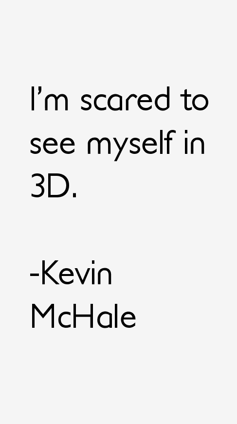Kevin McHale Quotes