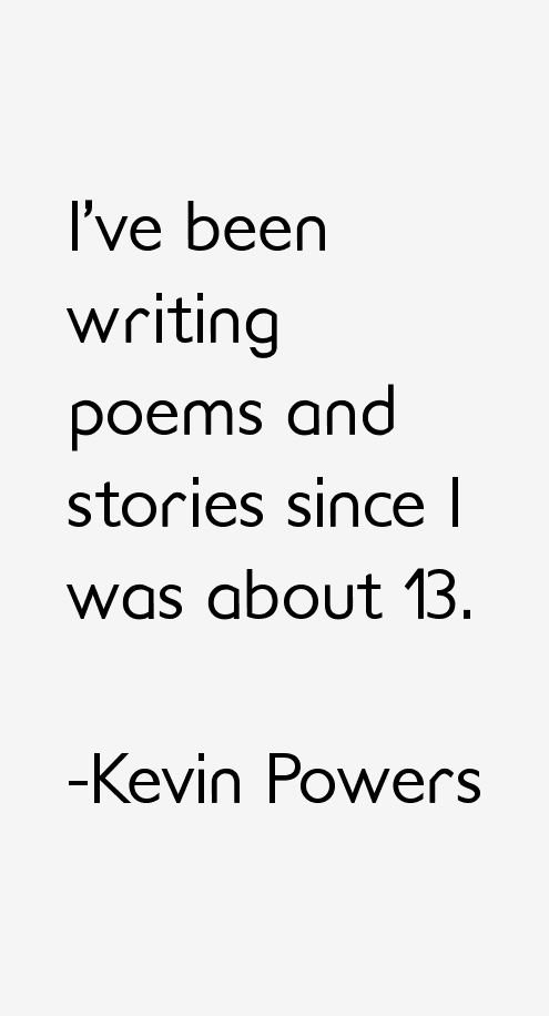 Kevin Powers Quotes