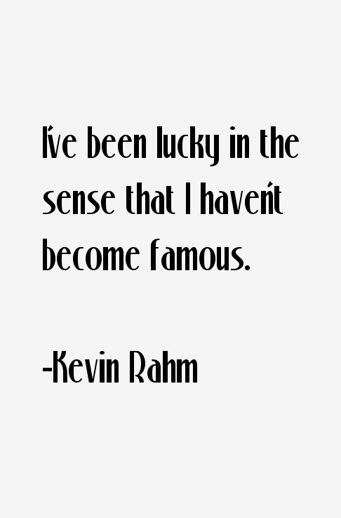 Kevin Rahm Quotes