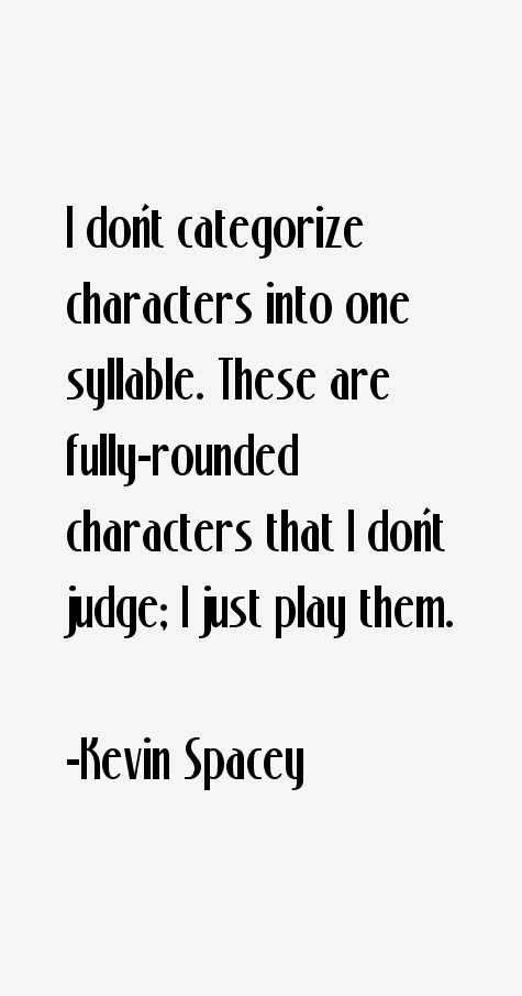 Kevin Spacey Quotes