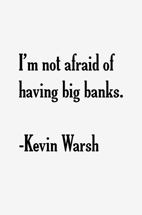 Kevin Warsh Quotes