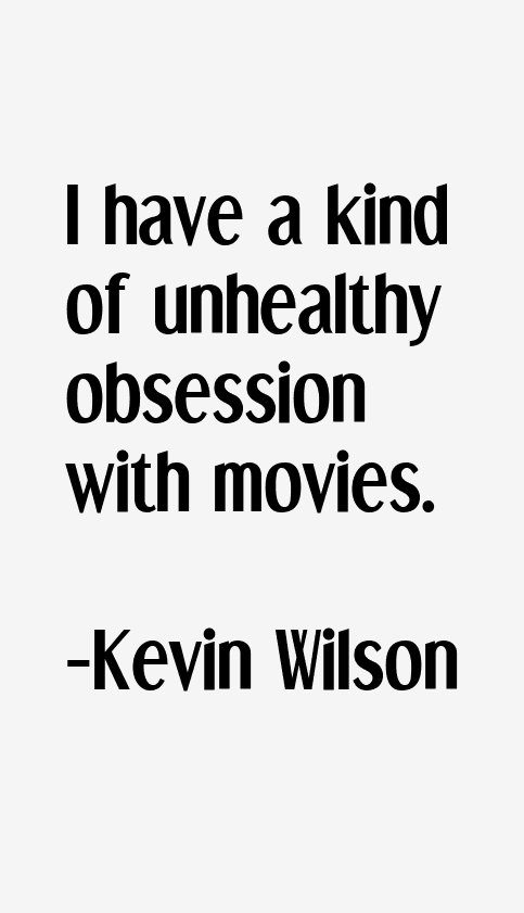 Kevin Wilson Quotes