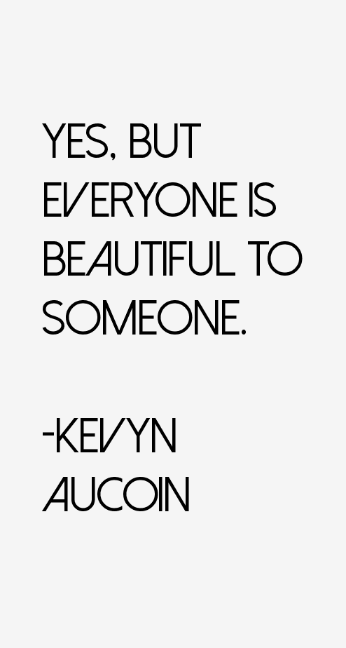 Kevyn Aucoin Quotes