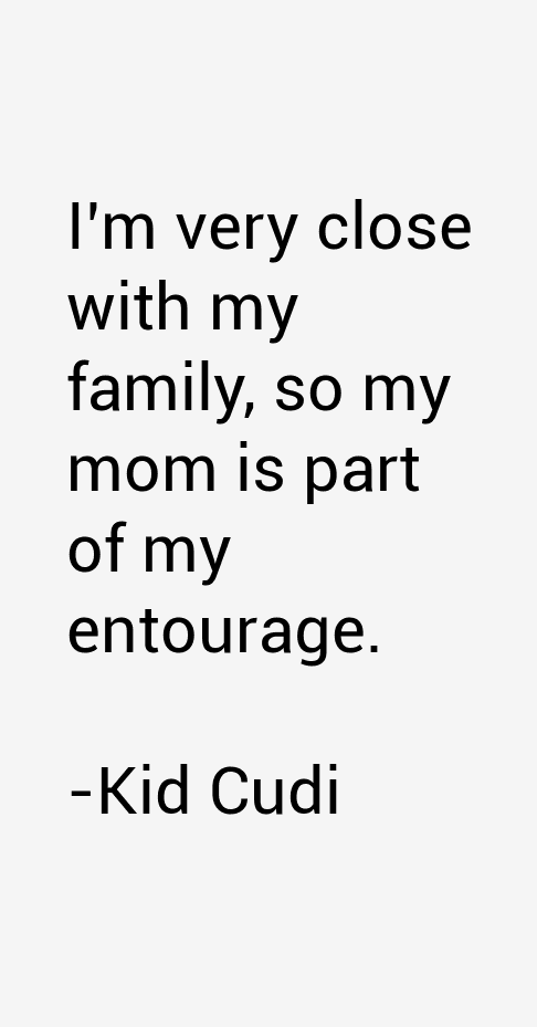 Kid Cudi Quotes