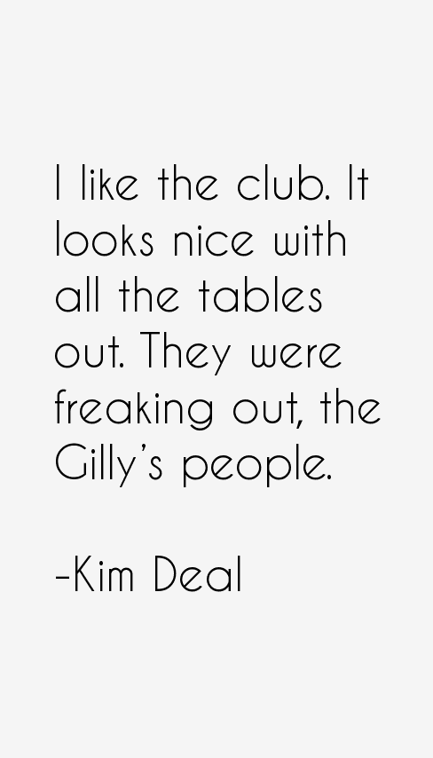 Kim Deal Quotes