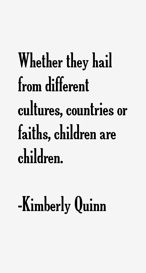 Kimberly Quinn Quotes