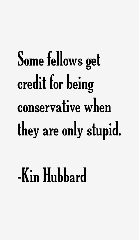 Kin Hubbard Quotes
