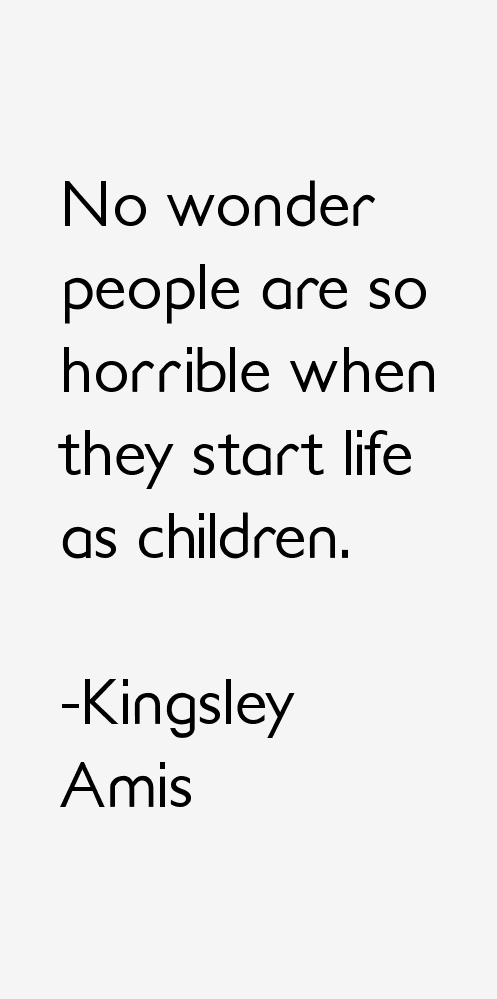 Kingsley Amis Quotes