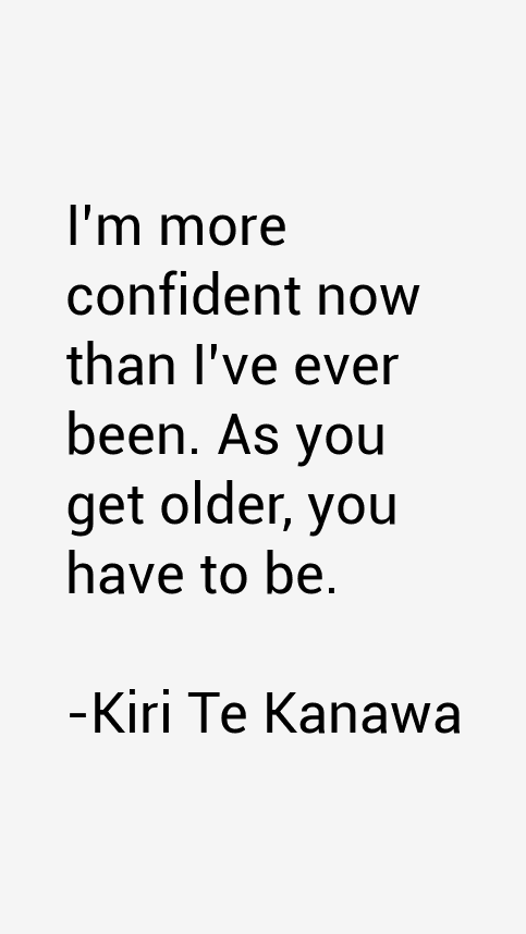 Kiri Te Kanawa Quotes