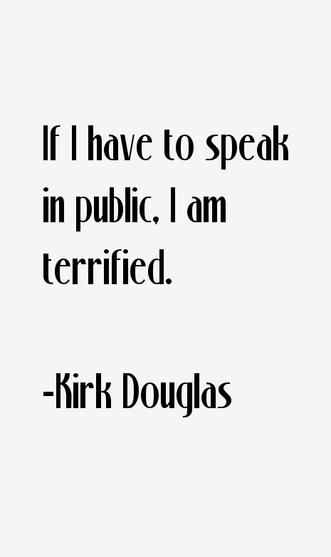 Kirk Douglas Quotes